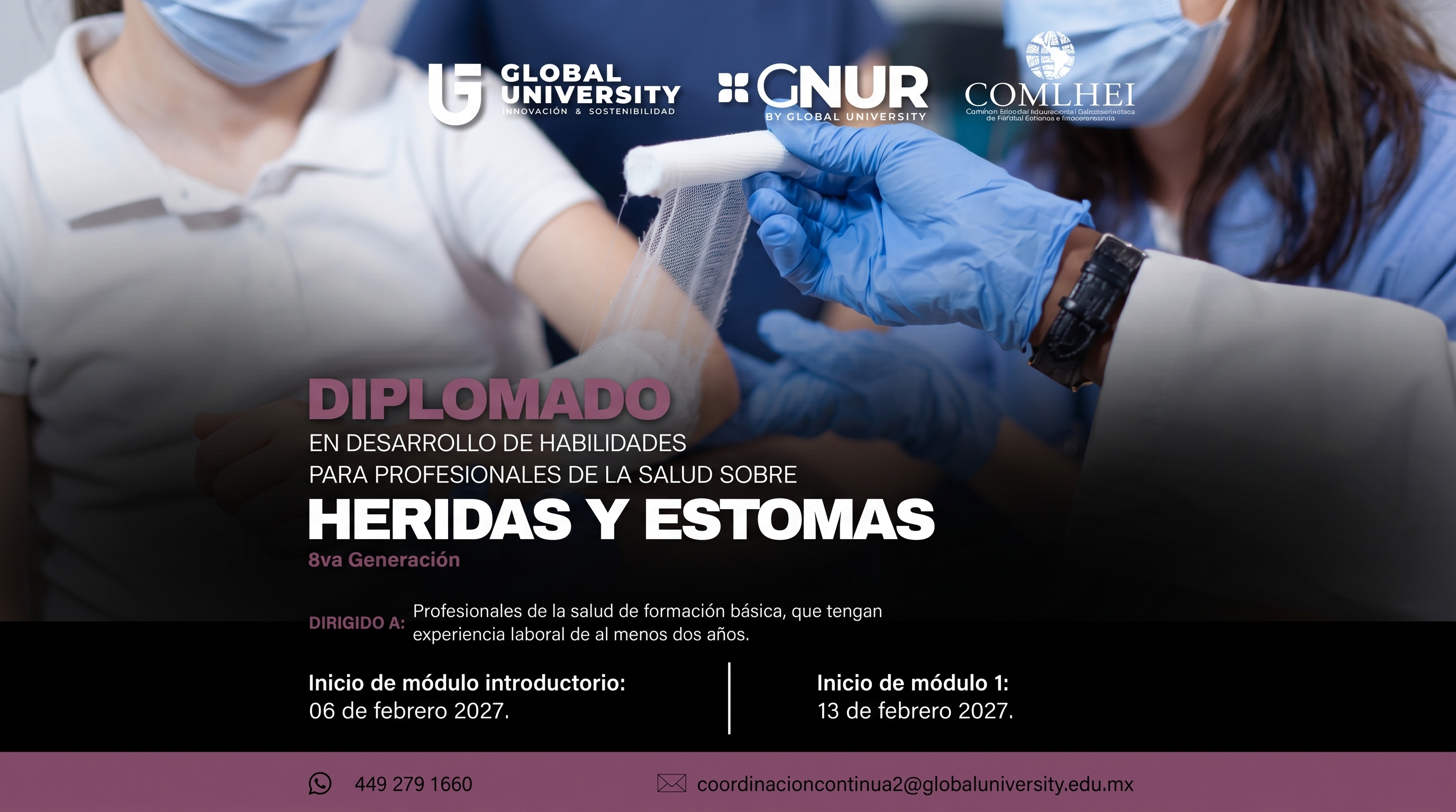 8.ª Generación de nuestro Diplomado en Desarrollo de Habilidades para Profesionales de la Salud sobre Heridas y Estomas Global University - COMLHEI
